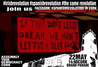 Click on image to see full-sized version True Democracy Now! #SpanishRevolution in Cork #2: M22