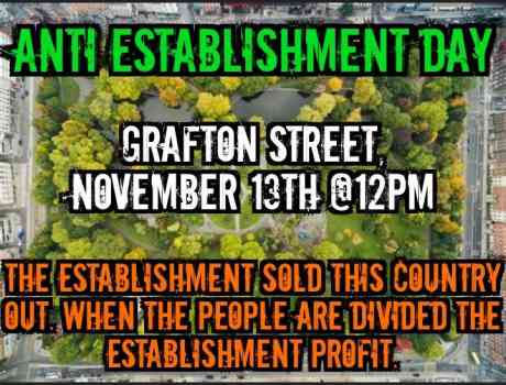 Click on image to see full-sized version anti-establishment-day-grafton-street-nov-13th.jpg